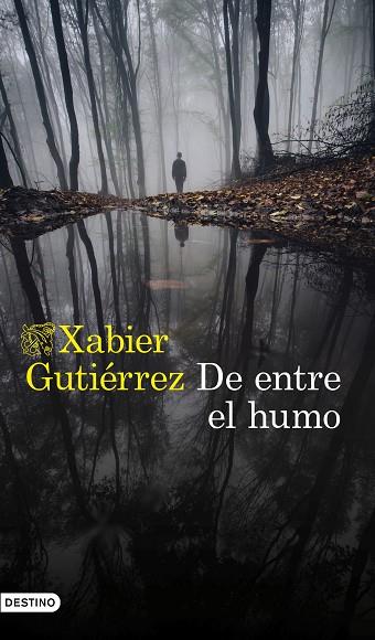 DE ENTRE EL HUMO | 9788423355549 | GUTIÉRREZ, XABIER | Llibreria Drac - Llibreria d'Olot | Comprar llibres en català i castellà online