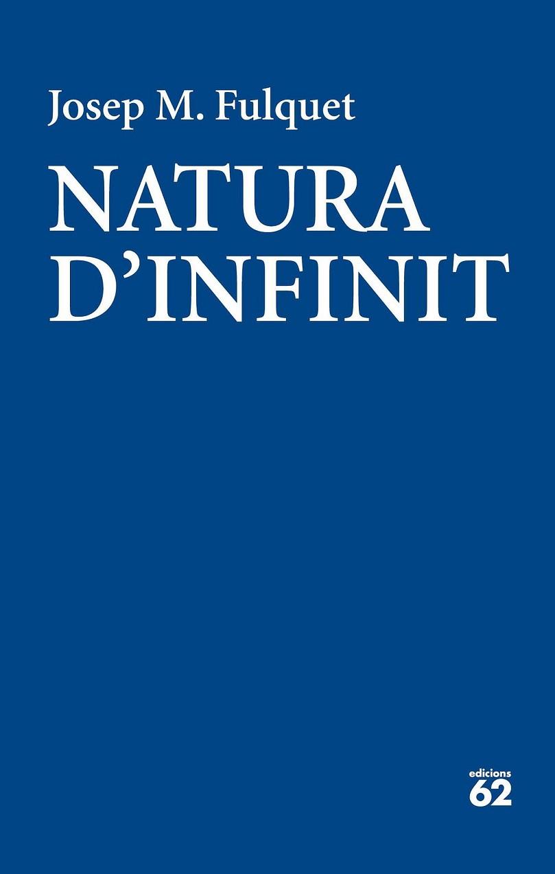 NATURA D'INFINIT | 9788429775570 | FULQUET, JOSEP MARIA | Llibreria Drac - Librería de Olot | Comprar libros en catalán y castellano online