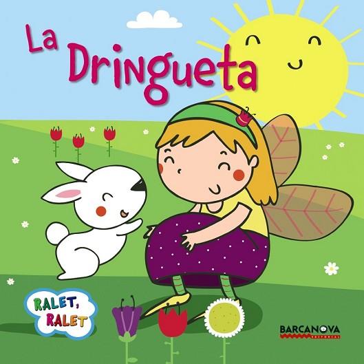 DRINGUETA, LA | 9788448934514 | BALDÓ, ESTEL ; GIL, ROSA ; SOLIVA, MARIA | Llibreria Drac - Librería de Olot | Comprar libros en catalán y castellano online