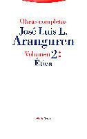 ETICA VOL:2,OBRAS COMPLETAS | 9788481640106 | ARANGUREN, JOSE LUIS L. | Llibreria Drac - Llibreria d'Olot | Comprar llibres en català i castellà online