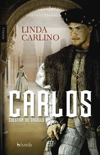 CARLOS CUESTIÓN DE ORGULLO | 9788415497981 | CARLINO, LINDA | Llibreria Drac - Llibreria d'Olot | Comprar llibres en català i castellà online