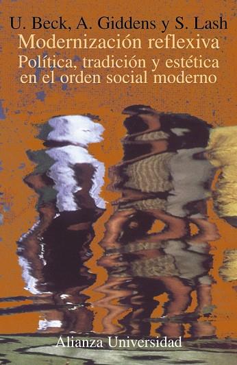 MODERNIZACION REFLEXIVA POLITICA, TRADICION Y ESTE | 9788420628790 | BECK, U. | Llibreria Drac - Librería de Olot | Comprar libros en catalán y castellano online