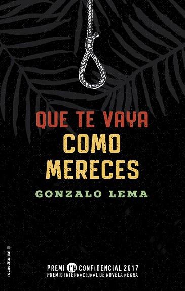 QUE TE VAYA COMO MERECES | 9788416700578 | LEMA, GONZALO | Llibreria Drac - Llibreria d'Olot | Comprar llibres en català i castellà online