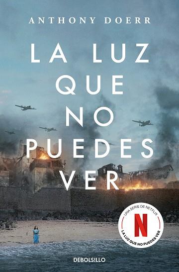 LUZ QUE NO PUEDES VER , LA  | 9788466373081 | DOERR, ANTHONY | Llibreria Drac - Llibreria d'Olot | Comprar llibres en català i castellà online