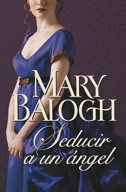 SEDUCIR A UN ANGEL | 9788499897097 | BALOGH, MARY | Llibreria Drac - Librería de Olot | Comprar libros en catalán y castellano online