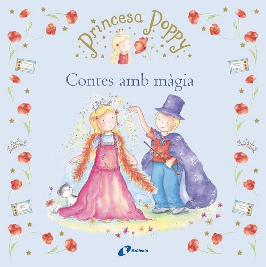 PRINCESA POPPY. CONTES AMB MÀGIA | 9788499065694 | JONES, JANEY LOUISE | Llibreria Drac - Librería de Olot | Comprar libros en catalán y castellano online