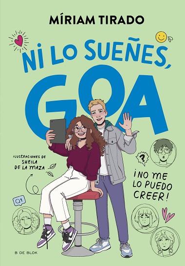 ¡NI LO SUEÑES, GOA! (ME LLAMO GOA 5) | 9788419910479 | TIRADO, MÍRIAM | Llibreria Drac - Llibreria d'Olot | Comprar llibres en català i castellà online