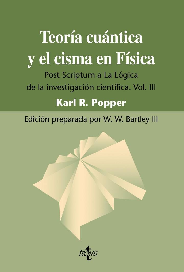 TEORIA CUANTICA Y EL CISMA EN FISICA | 9788430950720 | POPPER, KARL R. | Llibreria Drac - Librería de Olot | Comprar libros en catalán y castellano online