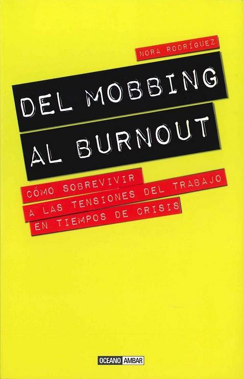 DEL MOBBING AL BURNOUT | 9788475568225 | RODRIGUEZ, NORA | Llibreria Drac - Librería de Olot | Comprar libros en catalán y castellano online