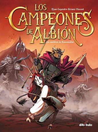 MALDITOS DE RONCESVALLES, LOS. LOS CAMPEONES DE ALBIÓN 2 | 9788417294021 | DJIAN; LEGENDRE; ARRANZ; VINCENT | Llibreria Drac - Llibreria d'Olot | Comprar llibres en català i castellà online