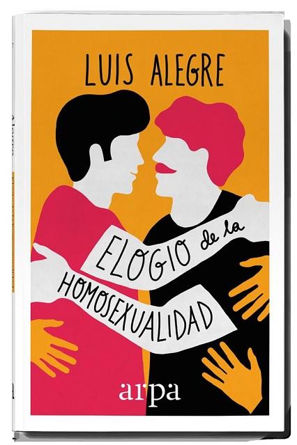 ELOGIO DE LA HOMOSEXUALIDAD | 9788416601424 | ALEGRE, LUIS | Llibreria Drac - Librería de Olot | Comprar libros en catalán y castellano online