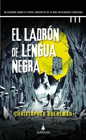 LADRÓN DE LENGUA NEGRA, EL | 9788418711527 | BUEHLMAN, CHRISTOPHER | Llibreria Drac - Llibreria d'Olot | Comprar llibres en català i castellà online