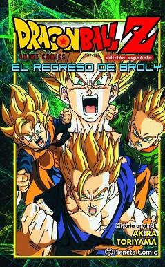 DRAGON BALL Z EL REGRESO DE BROLY | 9788416401246 | TORIYAMA, AKIRA | Llibreria Drac - Llibreria d'Olot | Comprar llibres en català i castellà online