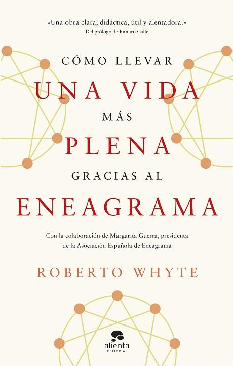 CÓMO LLEVAR UNA VIDA MÁS PLENA GRACIAS AL ENEAGRAMA | 9788413443492 | WHYTE, ROBERTO | Llibreria Drac - Llibreria d'Olot | Comprar llibres en català i castellà online