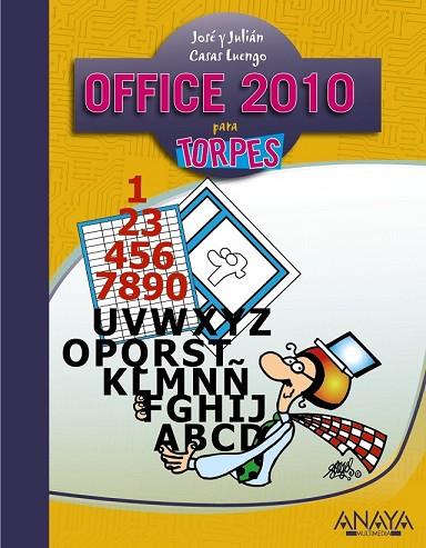 OFFICE 2010 PARA TORPES | 9788441528253 | CASAS, JULIÁN /CASAS, JOSÉ | Llibreria Drac - Llibreria d'Olot | Comprar llibres en català i castellà online