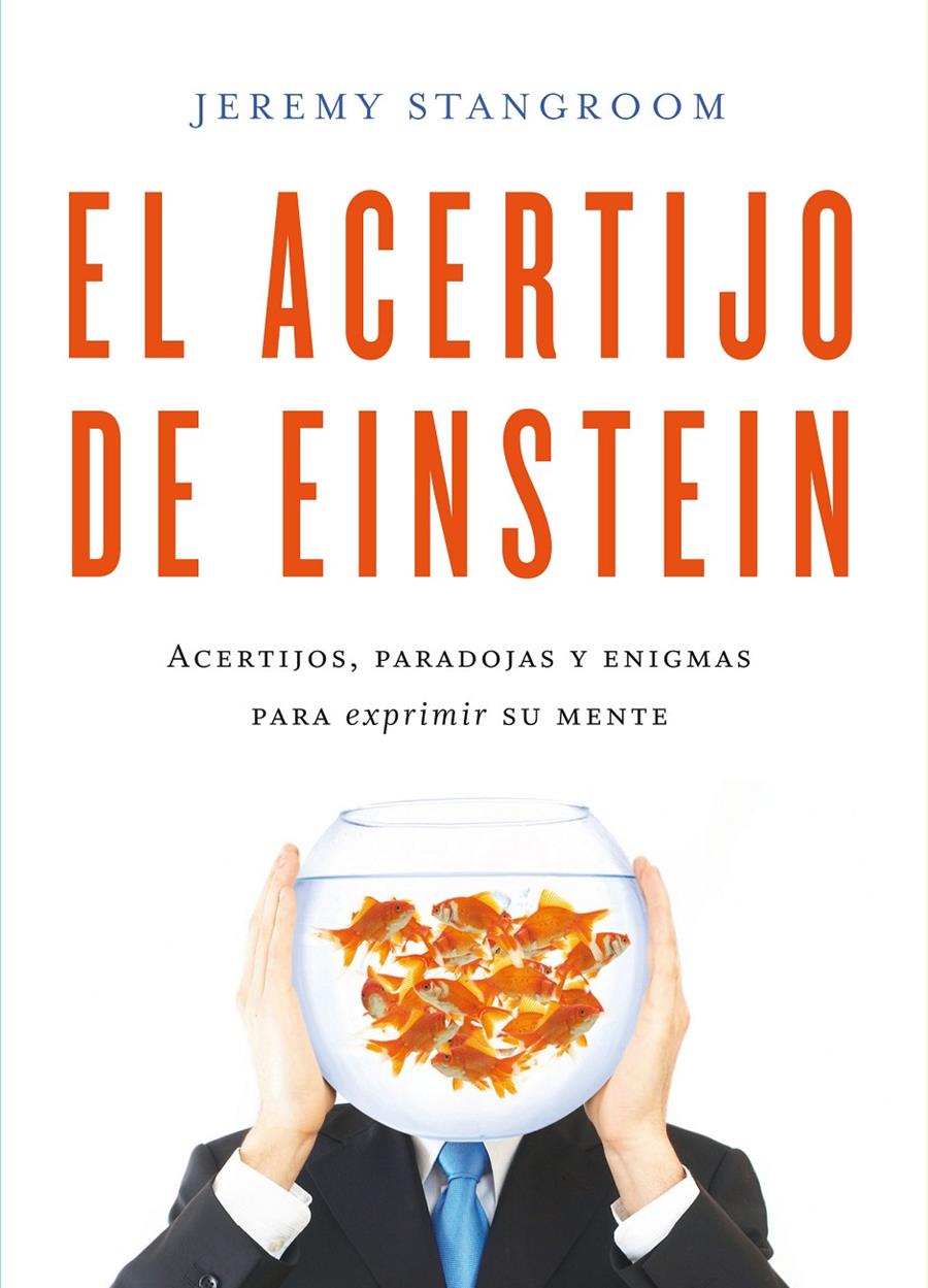 ACERTIJO DE EINSTEIN, EL | 9788484837831 | STANGROOM, JEREMY | Llibreria Drac - Llibreria d'Olot | Comprar llibres en català i castellà online