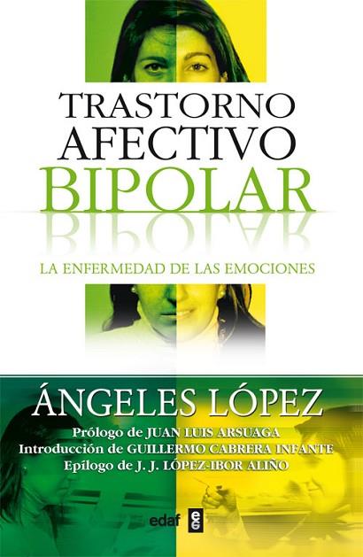 TRASTORNO AFECTIVO BIPOLAR.  ENFERMEDAD DE LAS EMOCIONES | 9788441412774 | LOPEZ, ANGELES | Llibreria Drac - Librería de Olot | Comprar libros en catalán y castellano online