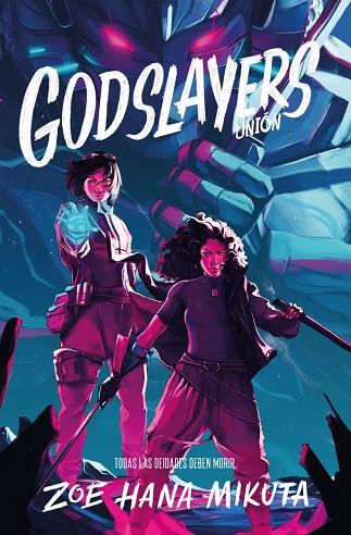 GODSLAYERS. UNIÓN | 9788419147547 | MIKUTA, ZOE HANA | Llibreria Drac - Llibreria d'Olot | Comprar llibres en català i castellà online