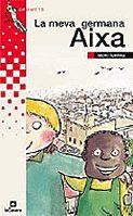 MEVA GERMANA AIXA | 9788424621674 | TORRAS, MERI/ VALVERDE, MIKEL | Llibreria Drac - Llibreria d'Olot | Comprar llibres en català i castellà online