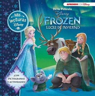 FROZEN. LUCES DE INVIERNO (MIS LECTURAS DISNEY) | 9788416548804 | DISNEY | Llibreria Drac - Llibreria d'Olot | Comprar llibres en català i castellà online