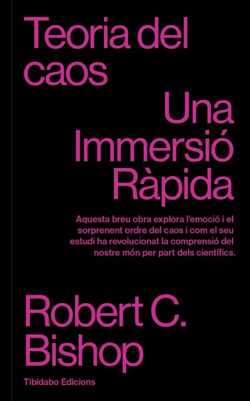 TEORIA DEL CAOS | 9788410013131 | BISHOP, ROBERT C. | Llibreria Drac - Llibreria d'Olot | Comprar llibres en català i castellà online