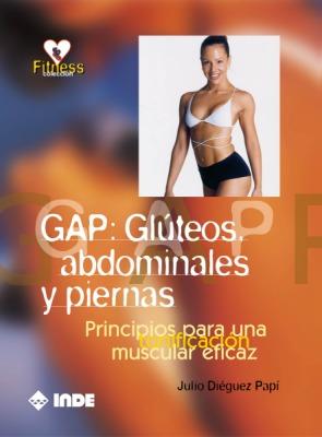 GAP : GLUTEOS, ABDOMINALES Y PIERNAS | 9788497290210 | DIEGUEZ PAPI, JULIO | Llibreria Drac - Librería de Olot | Comprar libros en catalán y castellano online