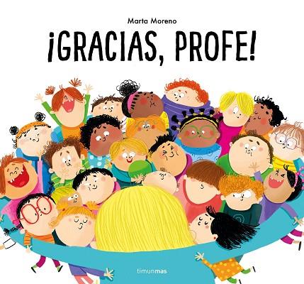 ¡GRACIAS, PROFE! | 9788408269496 | MORENO, MARTA | Llibreria Drac - Librería de Olot | Comprar libros en catalán y castellano online