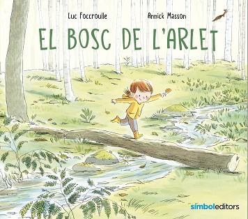 BOSC DE L'ARLET, EL | 9788418696268 | FOCCROULLE, LUC | Llibreria Drac - Llibreria d'Olot | Comprar llibres en català i castellà online