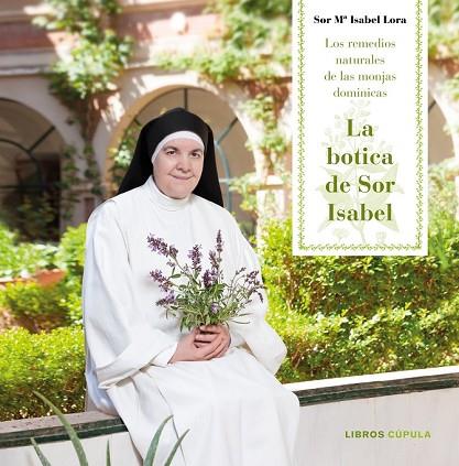 BOTICA DE SOR ISABEL, LA | 9788448023409 | LORA, SOR MARÍA ISABEL | Llibreria Drac - Llibreria d'Olot | Comprar llibres en català i castellà online