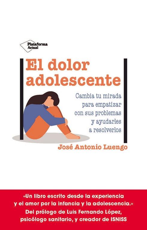 DOLOR ADOLESCENTE, EL | 9788419271990 | LUENGO, JOSÉ ANTONIO | Llibreria Drac - Llibreria d'Olot | Comprar llibres en català i castellà online