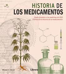 HISTORIA DE LOS MEDICAMENTOS, LA | 9789089984975 | GERALD, MICHAEL | Llibreria Drac - Librería de Olot | Comprar libros en catalán y castellano online