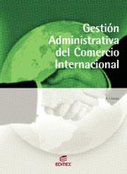 GESTION ADMINISTRATIVA DEL COMERCIO INTERNACIONAL | 9788497713283 | LOBATO, F | Llibreria Drac - Llibreria d'Olot | Comprar llibres en català i castellà online