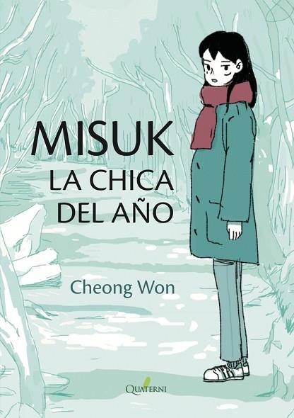 MISUK LA CHICA DEL AÑO | 9788412733709 | WON, CHEONG | Llibreria Drac - Llibreria d'Olot | Comprar llibres en català i castellà online