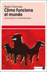 COMO FUNCIONA EL MUNDO | 9788492946464 | CHOMSKY, NOAM | Llibreria Drac - Librería de Olot | Comprar libros en catalán y castellano online