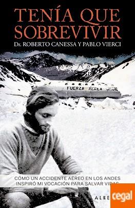 TENÍA QUE SOBREVIVIR | 9788416328741 | CANESSA, ROBERTO; VIERCI, PABLO | Llibreria Drac - Llibreria d'Olot | Comprar llibres en català i castellà online