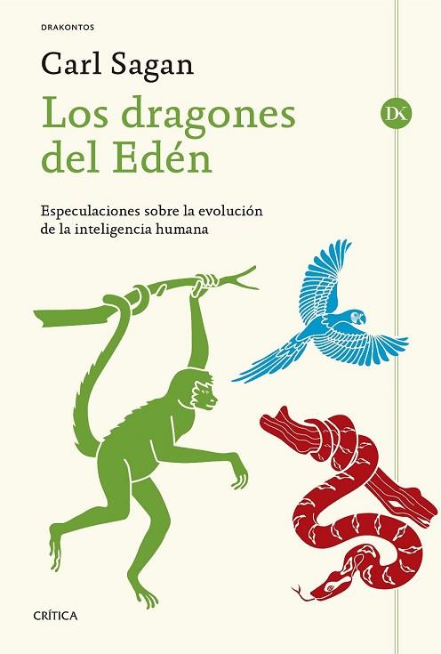 DRAGONES DEL EDÉN, LOS | 9788498928051 | SAGAN, CARL | Llibreria Drac - Librería de Olot | Comprar libros en catalán y castellano online