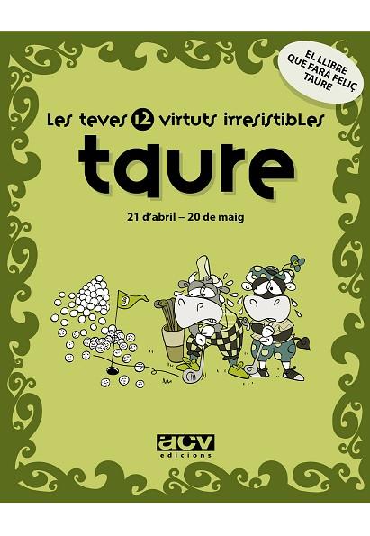 TAURE LES TEVES 12 VIRTUTS IRRESISTIBLES | 9788496944138 | Llibreria Drac - Librería de Olot | Comprar libros en catalán y castellano online