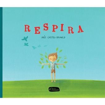 RESPIRA | 9788415518242 | CASTEL-BRANCO DE SEABRA, INÊS | Llibreria Drac - Librería de Olot | Comprar libros en catalán y castellano online