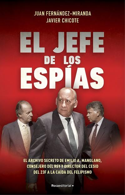 JEFE DE LOS ESPÍAS, EL | 9788418870057 | FERNÁNDEZ-MIRANDA, JUAN; CHICOTE, JAVIER | Llibreria Drac - Librería de Olot | Comprar libros en catalán y castellano online