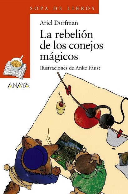 REBELION DE LOS CONEJOS MAGICOS, LA | 9788466706179 | DORFMAN, ARIEL | Llibreria Drac - Librería de Olot | Comprar libros en catalán y castellano online