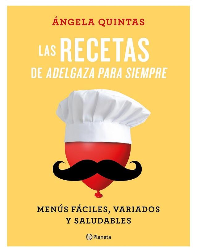 RECETAS DE ADELGAZA PARA SIEMPRE, LAS | 9788408180555 | QUINTAS, ÁNGELA | Llibreria Drac - Llibreria d'Olot | Comprar llibres en català i castellà online