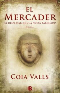 MERCADER, EL (CASTELLA) | 9788466650991 | VALLS, COIA | Llibreria Drac - Llibreria d'Olot | Comprar llibres en català i castellà online