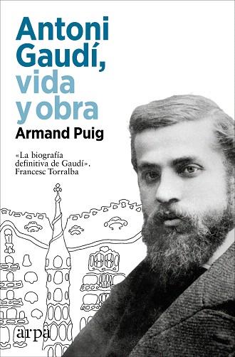 ANTONI GAUDÍ, VIDA Y OBRA | 9788410313217 | PUIG, ARMAND | Llibreria Drac - Llibreria d'Olot | Comprar llibres en català i castellà online