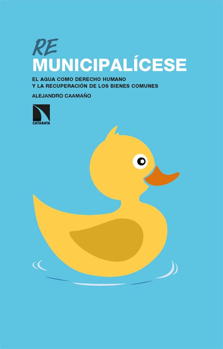 REMUNICIPALÍCESE | 9788413525204 | CAAMAÑO, ALEJANDRO | Llibreria Drac - Llibreria d'Olot | Comprar llibres en català i castellà online