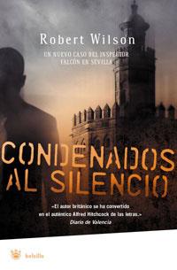 CONDENADOS AL SILENCIO | 9788478719990 | WILSON, ROBERT | Llibreria Drac - Librería de Olot | Comprar libros en catalán y castellano online