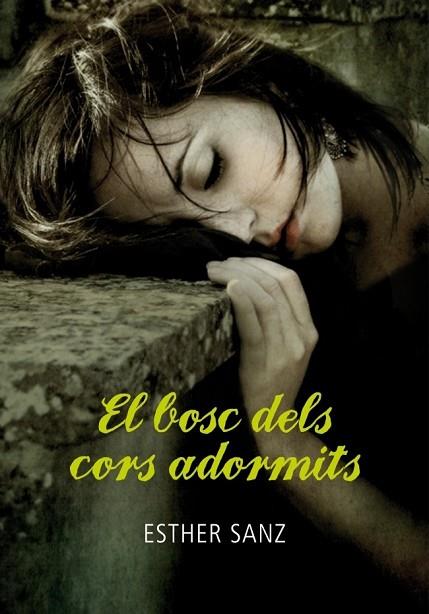 BOSC DELS CORS ADORMITS,  EL | 9788484417859 | SANZ, ESTHER | Llibreria Drac - Librería de Olot | Comprar libros en catalán y castellano online