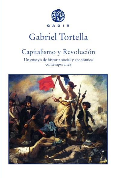 CAPITALISMO Y REVOLUCIÓN | 9788494687730 | TORTELLLA, GABRIEL | Llibreria Drac - Llibreria d'Olot | Comprar llibres en català i castellà online