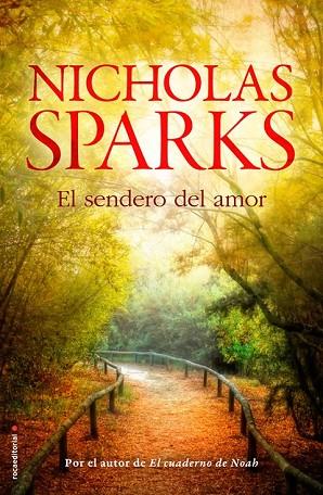 SENDERO DEL AMOR | 9788499187211 | SPARKS, NICHOLAS | Llibreria Drac - Llibreria d'Olot | Comprar llibres en català i castellà online