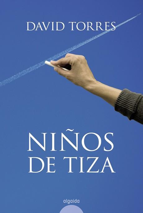 NIÑOS DE TIZA | 9788498771213 | TORRES, DAVID | Llibreria Drac - Llibreria d'Olot | Comprar llibres en català i castellà online