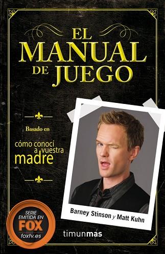 MANUAL DE JUEGO, EL | 9788448018627 | STINSON, BARNEY ; KUHN, MATT | Llibreria Drac - Llibreria d'Olot | Comprar llibres en català i castellà online